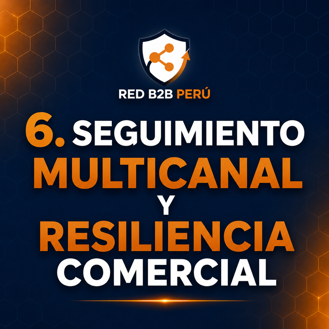 Seguimiento multicanal y resilencia comercial